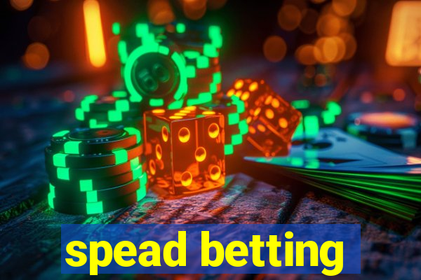 spead betting